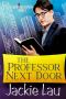 The Professor Next Door (Cider Bar Sisters Book 3)