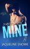 Made to be Mine (a steamy friends to lovers novella)