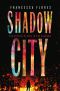 Shadow City