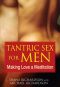 Tantric Sex for Men