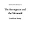 The Strongman and the Mermaid