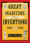 Great Maritime Inventions, 1833-1950