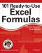 101 Ready-To-Use Excel Formulas (Mr. Spreadsheet's Bookshelf)