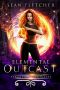 Elemental Outcast: Book 1 (Paranormal Outcasts)