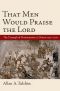 That men would praise the Lord · the triumph of protestantism in Nîmes, 1530-1570