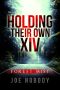 Holding Their Own XIV