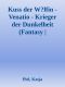 Kuss der W?lfin · Venatio · Krieger der Dunkelheit (Fantasy | Gestaltwandler | Paranormal Romance | Band 1)