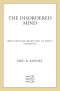 The Disordered Mind