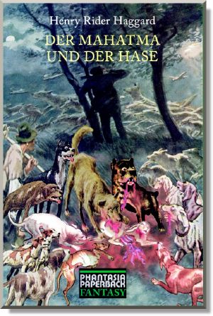 Der Mahatma und der Hase