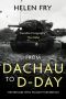 From Dachau to D-Day