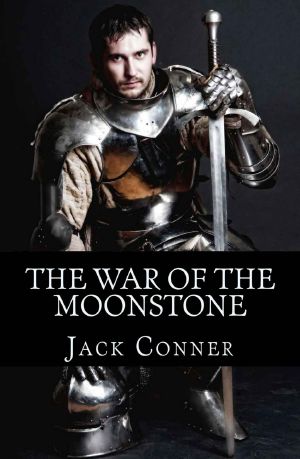 The War of the Moonstone · an Epic Fantasy