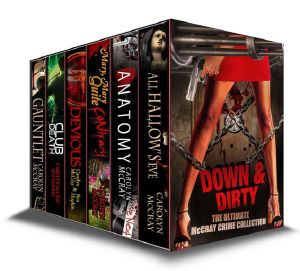 Down & Dirty · A McCray Crime Collection