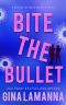 Bite the Bullet (Detective Kate Rosetti Mystery Book 4)