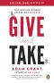 Give and Take, Why Helping Others Drives Our Success