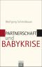 Partnerschaft und Babykrise