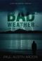 Bad Weather · A Dez Roubideaux Novella