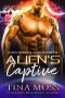 Alien's Captive: Sci fi Alien Abduction Romance (Earth Brides & Alien Warriors Book 1)