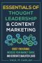 Essentials of Thought Leadership and Content Marketing