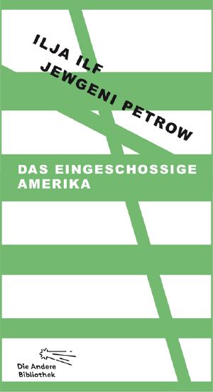 Das eingeschoßige Amerika