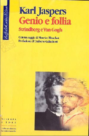 Genio E Follia. Strindberg E Van Gogh