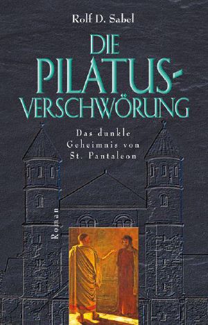 Die Pilatus-Verschwörung