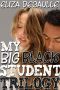 My Big Black Student Trilogy