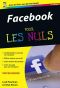 FaceBook Pour les Nuls · 2e édition Poche