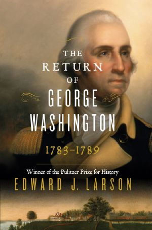 The Return of George Washington