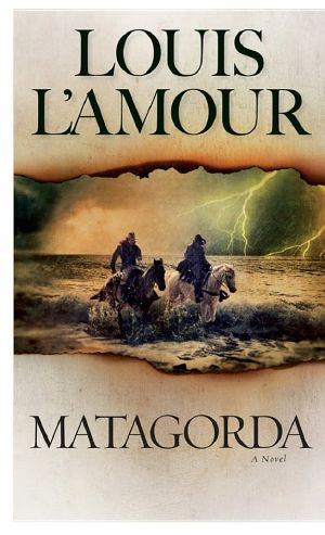 Matagorda · A Novel