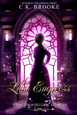 The Last Empress · A Jordinia Prequel Novella