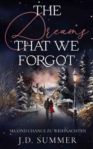 The Dreams that we forgot · Second Chance zu Weihnachten