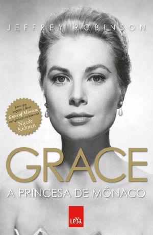 Grace · A Princesa De Mônaco