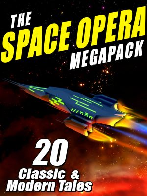 The Space Opera Megapack