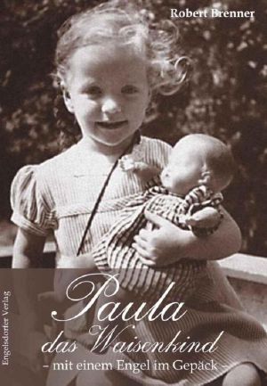 Paula das Waisenkind · Mit einem Engel im Gepäck
