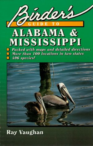 Birder's Guide to Alabama and Mississippi