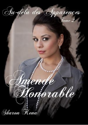Au-Delà Des Apparences · Amende Honorable (Tome 2)
