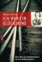 Ich war ein Glückskind · Mein Weg aus dem Nazideutschland mit dem Kindertransport