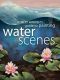 Robert Warren's Guide to Painting Water Scenes