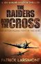 The Raiders and the Cross: An action-packed fight in the skies (Jox McNabb Aviation Thrillers Book 2)