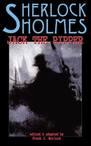 Sherlock Holmes vs Jack the Ripper