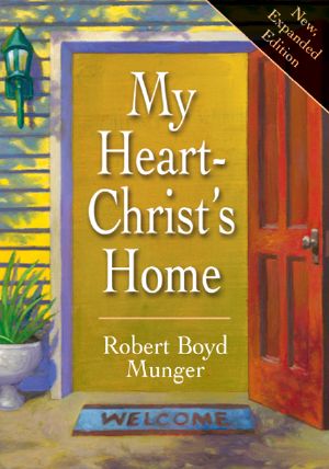 My Heart—Christ's Home