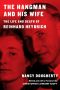 The Hangman and His Wife, The Life and Death of Reinhard Heydrich