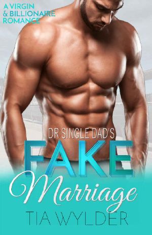 Dr. Single Dad's Fake Marriage · A Virgin & Billionaire Romance