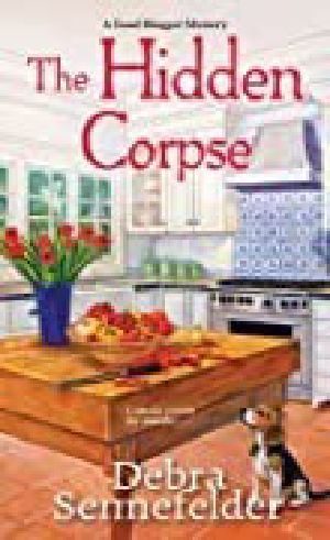 The Hidden Corpse (A Food Blogger Mystery Book 2)