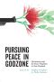 Pursuing Peace in Godzone