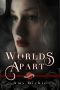 Worlds Apart (A Saint's Grove Novel)