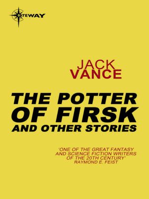 The Potter of Firsk and Other Stories
