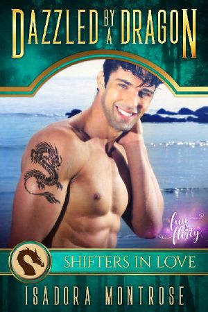 Dazzled by a Dragon · A Fun & Flirty Romance (Mystic Bay Book 8)