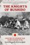 The Knights of Bushido · A History of Japanese War Crimes During World War II