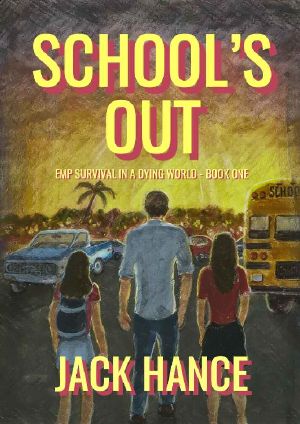 School’s Out: EMP Survival in a Dying World